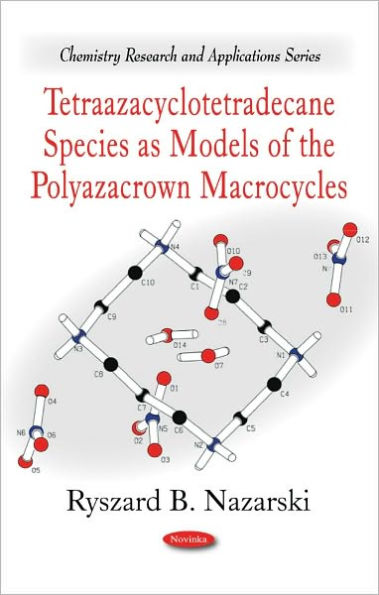 Tetraazacyclotetradecane Species as Models of the Polyazacrown Macrocycles