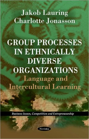 Group Processes in Ethnically Diverse Organizations: Language and Intercultural Learning