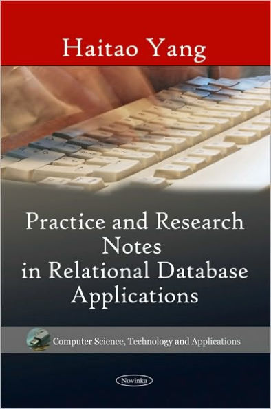 Practice and Research Notes in Relational Database Applications