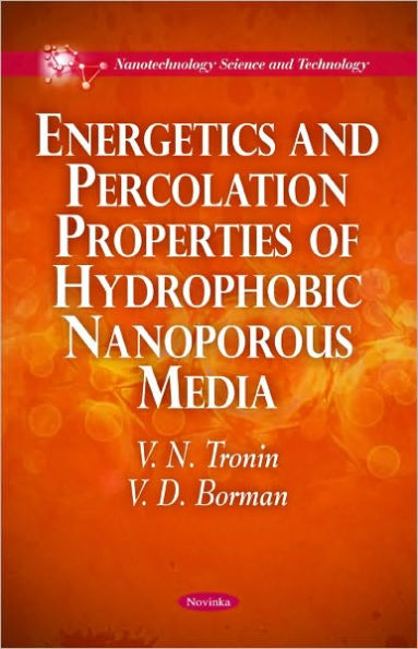 Energetics and Percolation Properties of Hydrophobic Nanoporous Media