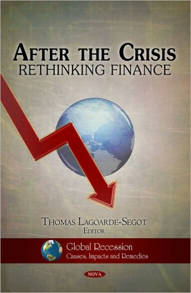 After the Crisis: Rethinking Finance