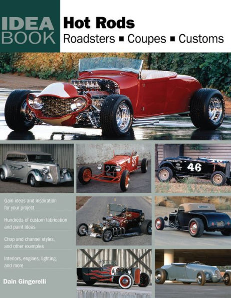 Hot Rods: Roadsters, Coupes, Customs