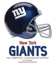 Title: New York Giants: The Complete Illustrated History, Author: Lew Freedman