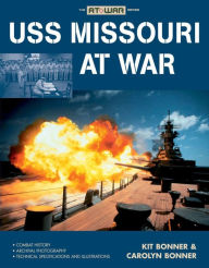 Title: USS Missouri at War, Author: Kit Bonner
