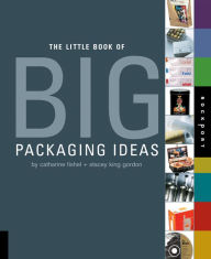 Title: Little Book of Big Packaging Ideas, Author: Catharine Fishel