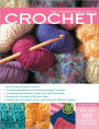 The Complete Photo Guide to Crochet: *All You Need to Know to Crochet *The Essential Reference for Novice and Expert Crocheters *Comprehe