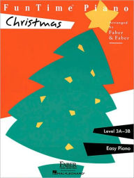 Title: FunTime Piano Christmas - Level 3A-3B, Author: Nancy Faber