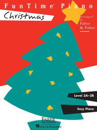 Title: FunTime Piano Christmas - Level 3A-3B, Author: Nancy Faber
