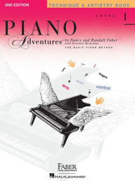 Title: Piano Adventures - Technique & Artistry Book - Level 1, Author: Nancy Faber
