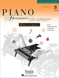 Title: Piano Adventures - Christmas Book - Level 2B, Author: Nancy Faber
