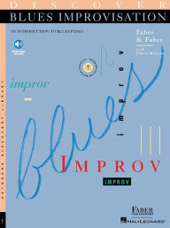 Title: Discover Blues Improvisation: An Introduction to Blues Piano, Author: Nancy Faber