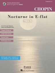 Title: Chopin: Nocturne in E-flat Major, Op. 9 No. 2 - Piano Adventures Masterpiece Series Book with Online Videos, Author: Frederic Chopin