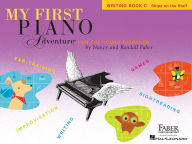 Title: My First Piano Adventure - Writing Book C, Author: Nancy Faber