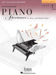 Title: Accelerated Piano Adventures« for the Older Beginner, Author: Randall Faber