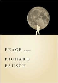 Title: Peace, Author: Richard Bausch