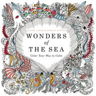 Title: Wonders of the Sea: Color Your Way to Calm, Author: Claire Laude