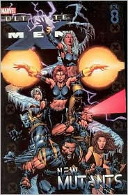 Title: Ultimate X-Men, Volume 8: New Mutants, Author: Brian Michael Bendis