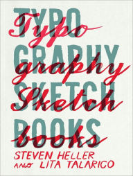 Title: Typography Sketchbooks, Author: Steven Heller