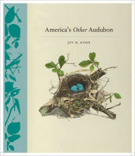 Title: America's Other Audubon, Author: Joy M. Kiser