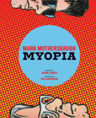 Title: Mark Mothersbaugh: Myopia, Author: Adam Lerner