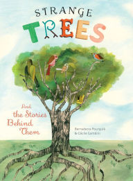 Title: Strange Trees: And the Stories Behind Their Names, Author: Bernadette Pourquie