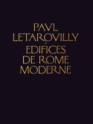 Title: Edifices de Rome Moderne, Author: Paul Letarouilly