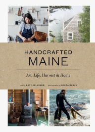 Title: Handcrafted Maine: Art, Life, Harvest Home, Author: 