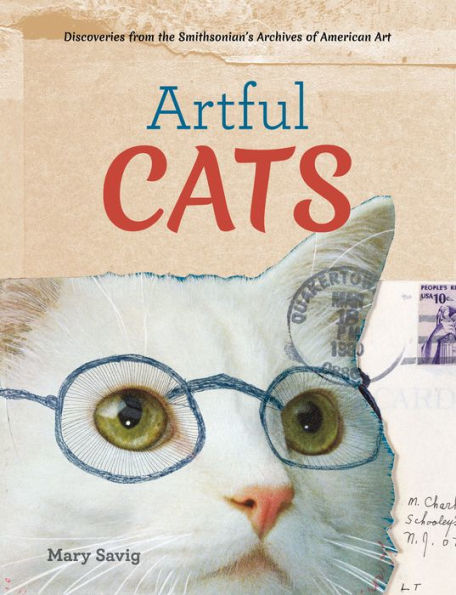 Artful Cats: Discoveries from the Smithsonian's Archives of American art