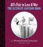 All's Fair in Love and War: The Ultimate Cartoon Book