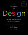 The Business of Design 2e: Balancing Creativity and Profitability