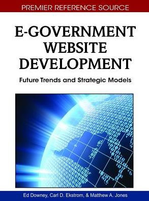 E-Government Website Development: Future Trends and Strategic Models