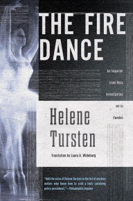 Title: The Fire Dance (Inspector Irene Huss Series #6), Author: Helene Tursten