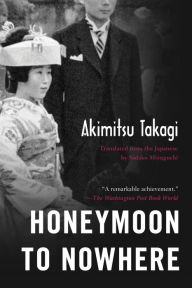 Title: Honeymoon to Nowhere, Author: Akimitsu Takagi