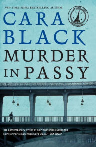 Title: Murder in Passy (Aimee Leduc Series #11), Author: Cara Black
