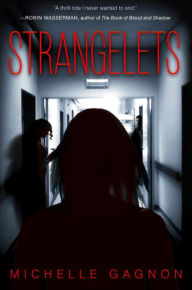 Title: Strangelets, Author: Michelle Gagnon