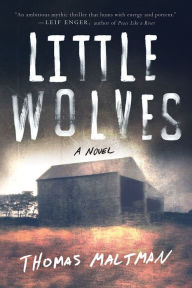 Title: Little Wolves, Author: Thomas Maltman