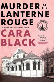 Title: Murder at the Lanterne Rouge (Aimee Leduc Series #12), Author: Cara Black