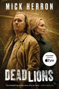 Title: Dead Lions (Slough House Series #2), Author: Mick Herron