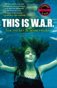 Title: This is W.A.R., Author: Lisa Roecker