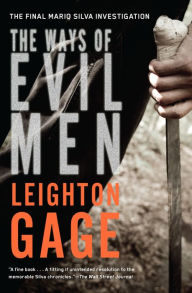 Title: The Ways of Evil Men, Author: Leighton Gage