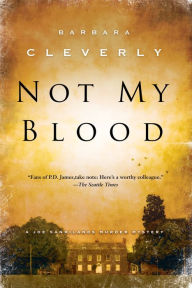 Title: Not My Blood (Joe Sandilands Series #10), Author: Barbara Cleverly