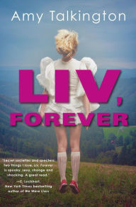 Title: Liv, Forever, Author: Amy Talkington