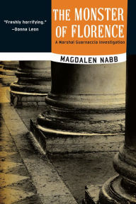 Title: The Monster of Florence (Marshal Guarnaccia Series #10), Author: Magdalen Nabb