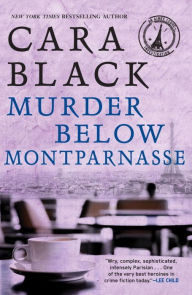 Title: Murder below Montparnasse (Aimee Leduc Series #13), Author: Cara Black