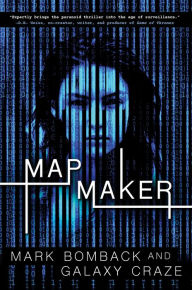 Title: Mapmaker, Author: Mark Bomback