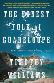 Title: The Honest Folk of Guadeloupe, Author: Timothy Williams