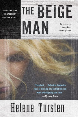 Title: The Beige Man (Inspector Irene Huss Series #7), Author: Helene Tursten