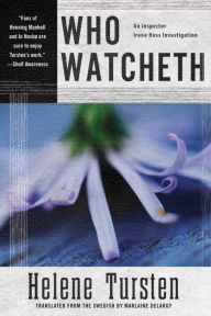 Title: Who Watcheth (Inspector Irene Huss Series #9), Author: Helene Tursten