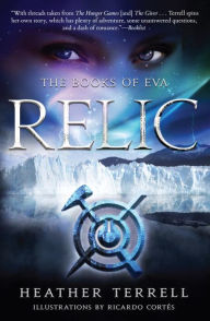 Title: Relic (The Books of Eva I), Author: Heather Terrell