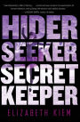 Hider, Seeker, Secret Keeper (Bolshoi Saga Series #2)